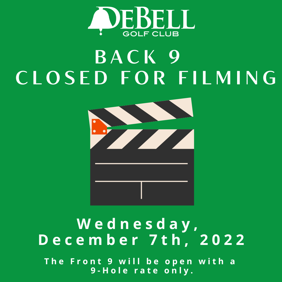 Copy of DeBell Closed for Filming 2022